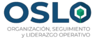 OSLO | Organización, Seguimiento y Liderazgo Operativo